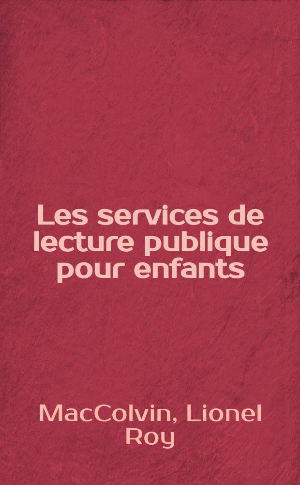 Les services de lecture publique pour enfants