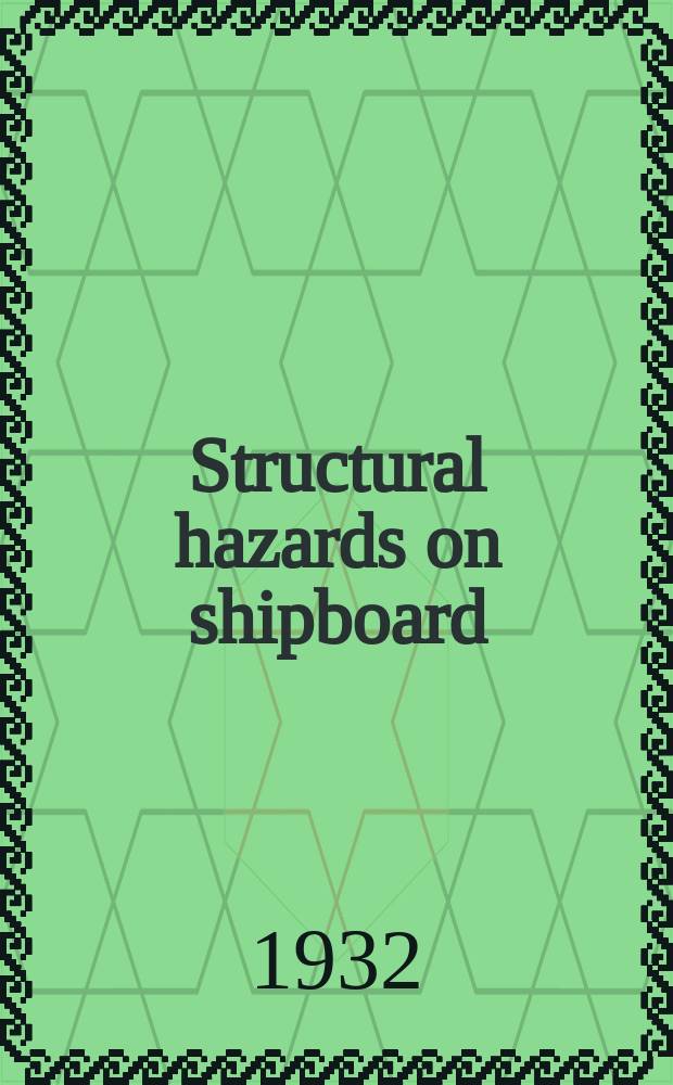 ... Structural hazards on shipboard