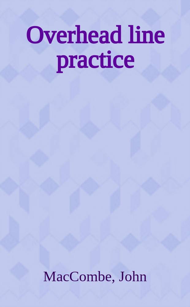 Overhead line practice