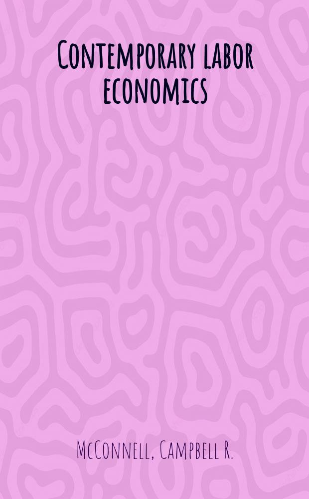 Contemporary labor economics