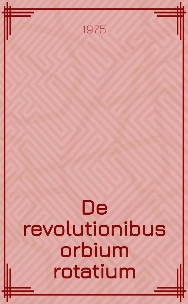 De revolutionibus orbium rotatium