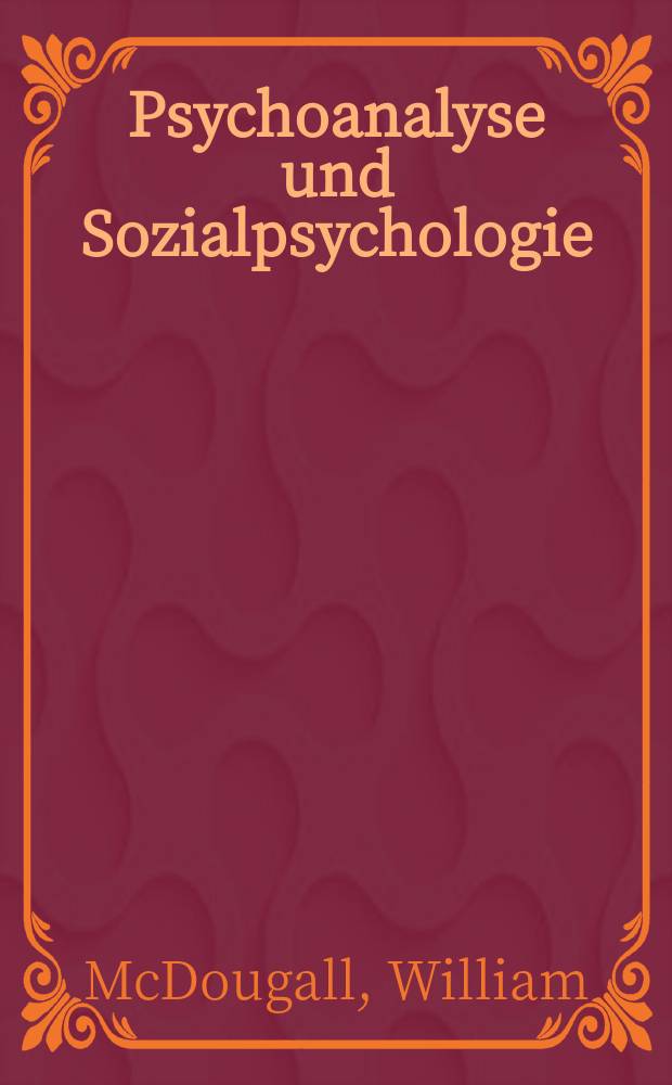 Psychoanalyse und Sozialpsychologie