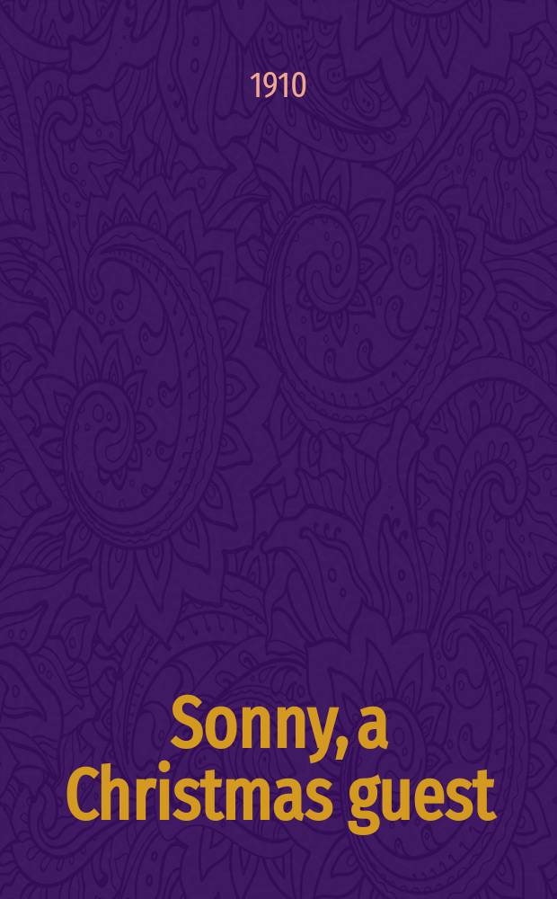 Sonny, a Christmas guest : A story for children