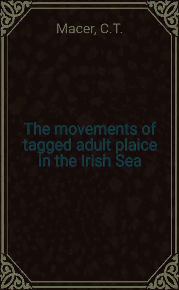 The movements of tagged adult plaice in the Irish Sea