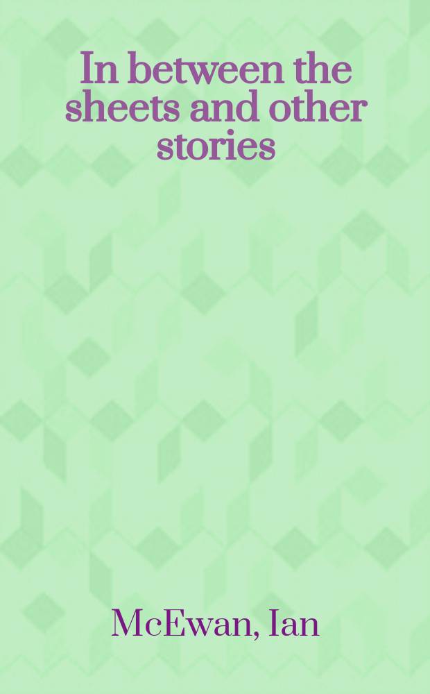 In between the sheets and other stories