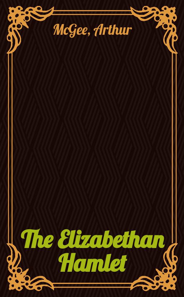 The Elizabethan Hamlet