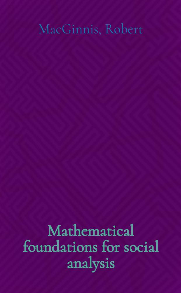 Mathematical foundations for social analysis