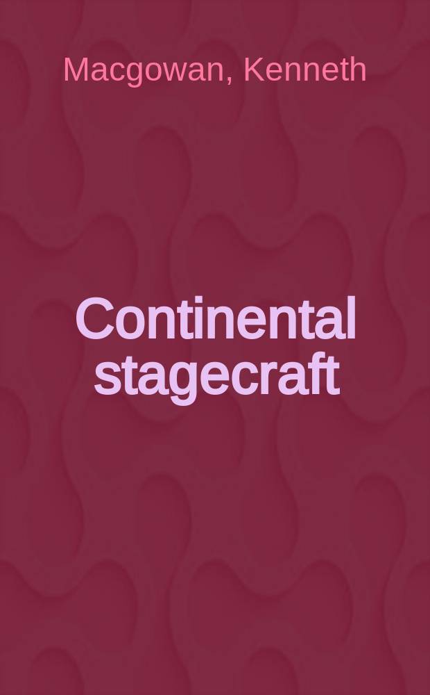 Continental stagecraft