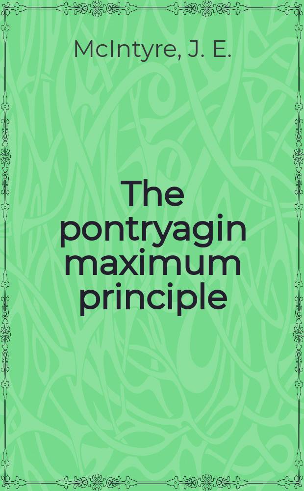 The pontryagin maximum principle