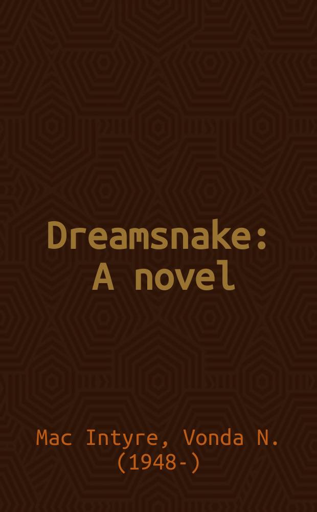 Dreamsnake : A novel