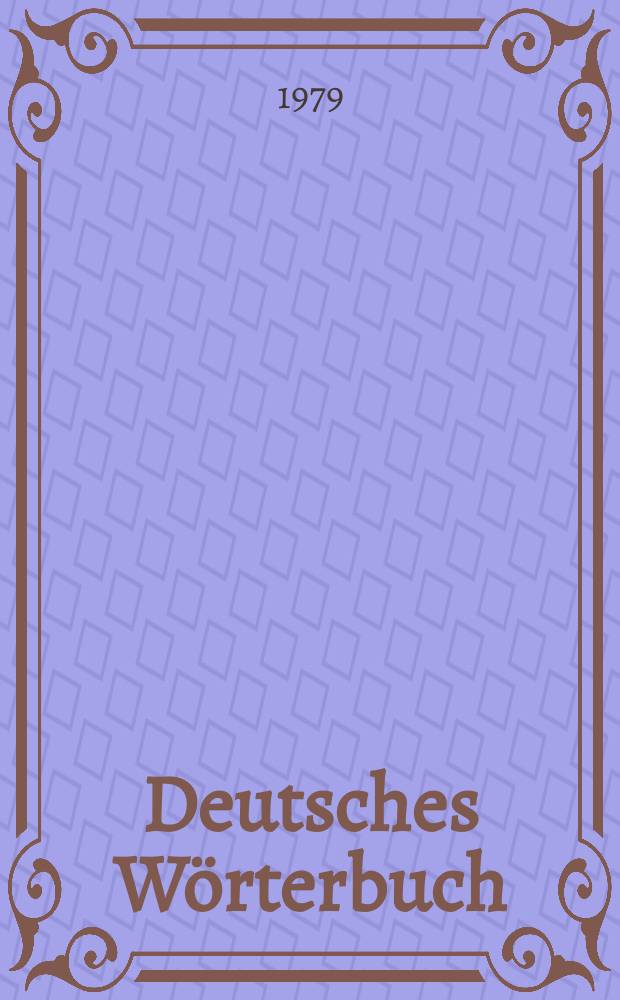 Deutsches Wörterbuch : In 3 Bd. : Rechtschreibung, Grammatik, Stil, Worterklärungen, Fremdwörter, 280000 Stichwörter u. Redewendungen