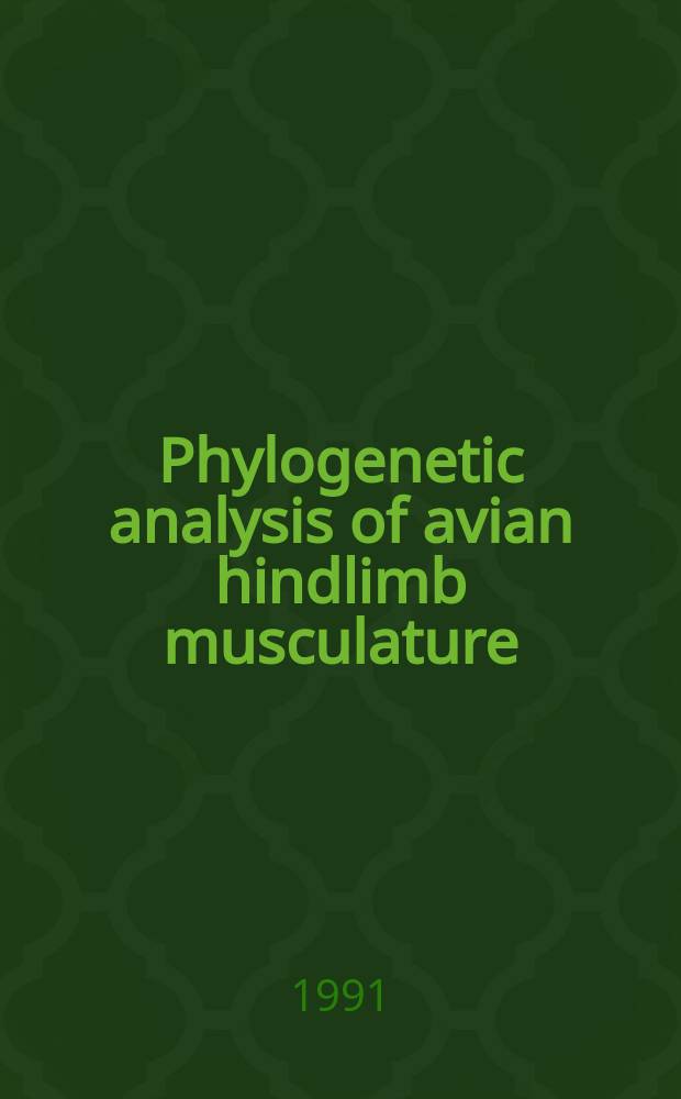 Phylogenetic analysis of avian hindlimb musculature
