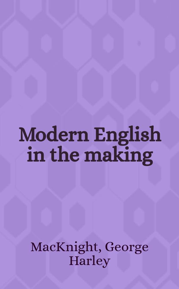 Modern English in the making