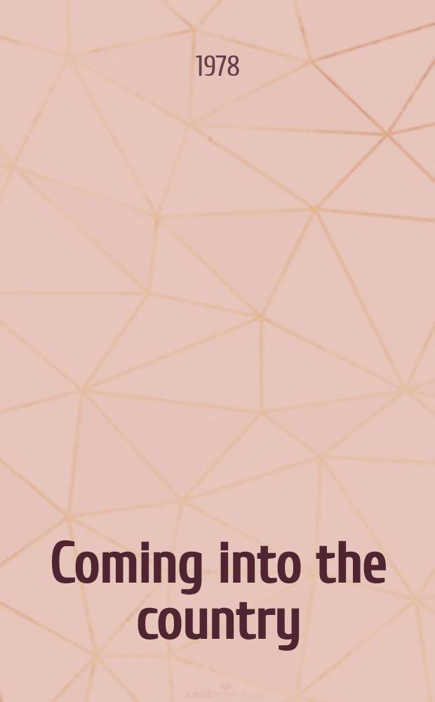 Coming into the country