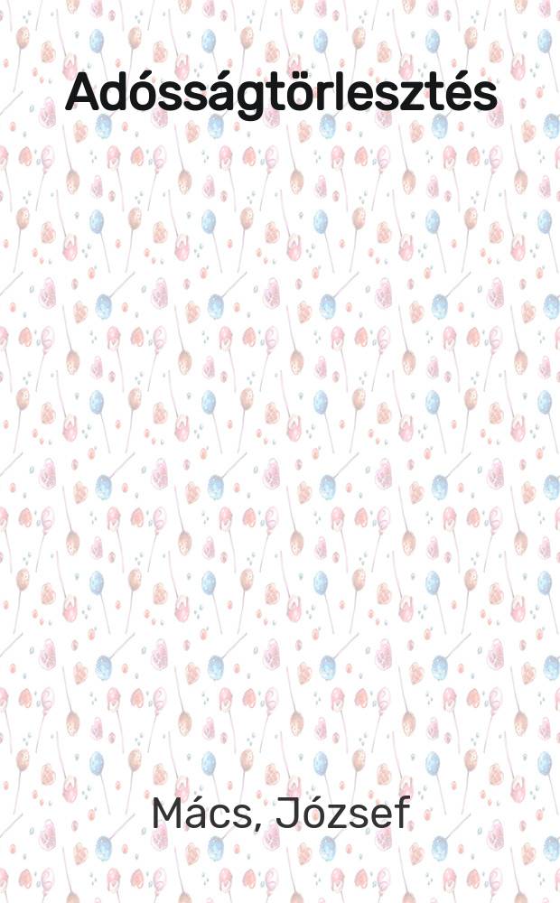 Adósságtörlesztés : Regény