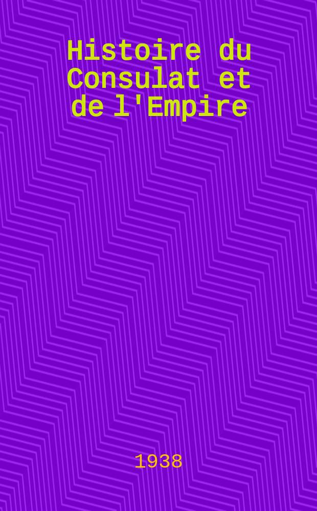 Histoire du Consulat et de l'Empire