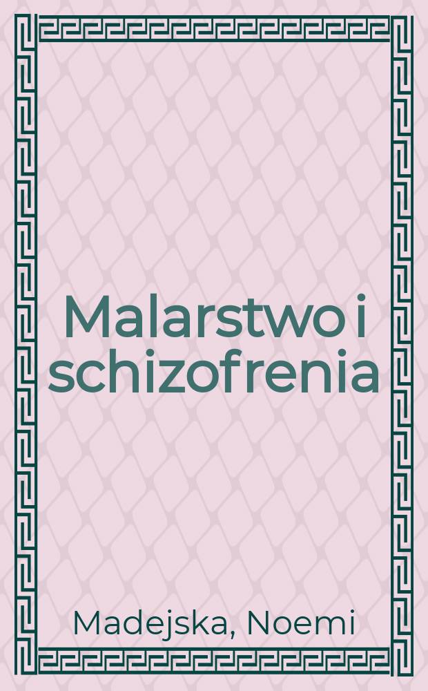 Malarstwo i schizofrenia