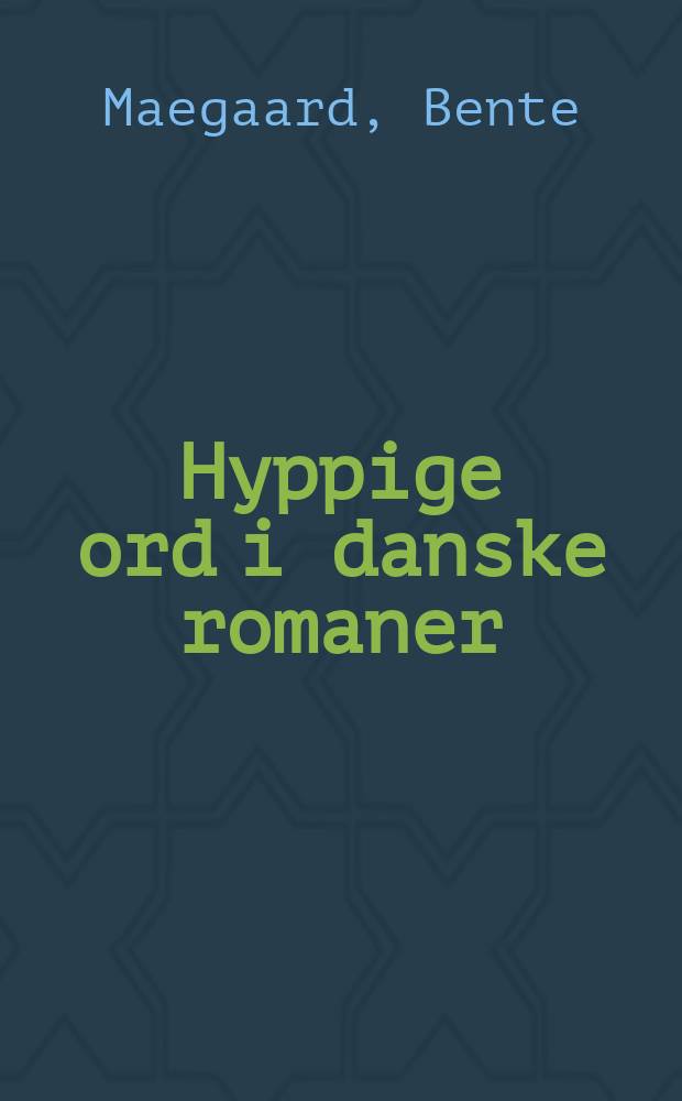 Hyppige ord i danske romaner