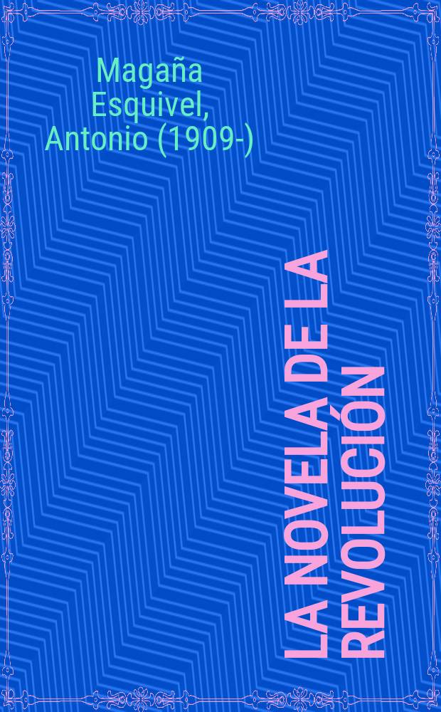 La novela de la revolución
