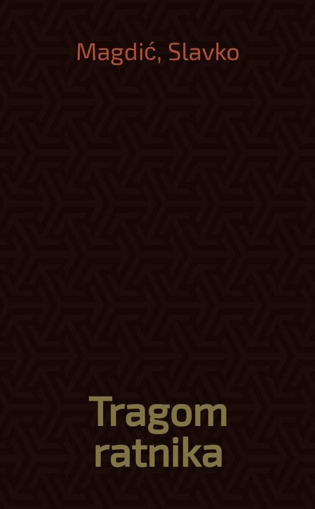 Tragom ratnika