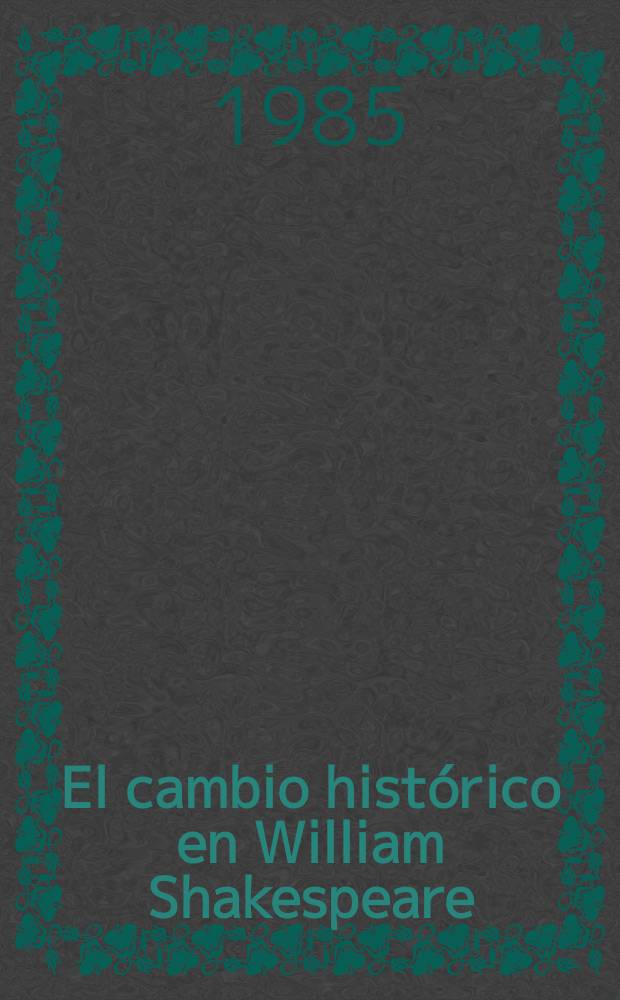 El cambio histórico en William Shakespeare