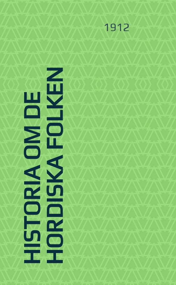 Historia om de hordiska folken
