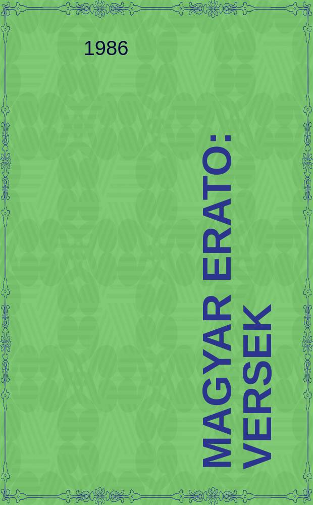 Magyar Erato : Versek