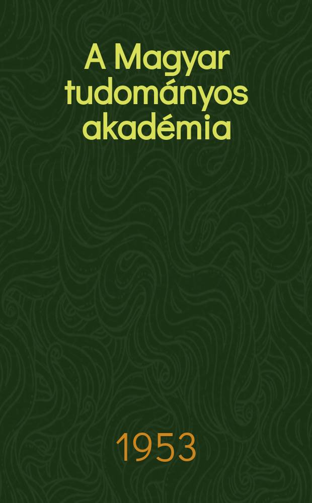 A Magyar tudományos akadémia : Műszaki tudományok osztálya Földtani bizottsága : Által 1952. évi szeptember 26, szús az alföld földtani felépítésének kérdései