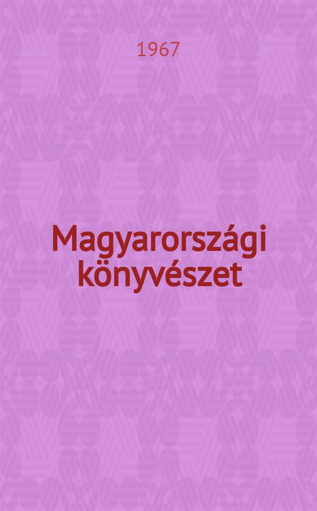 Magyarországi könyvészet = Bibliographia Hungariae : Hasonmás kiadások sorozata : Közreadja az Országos Széchényi könyvtár