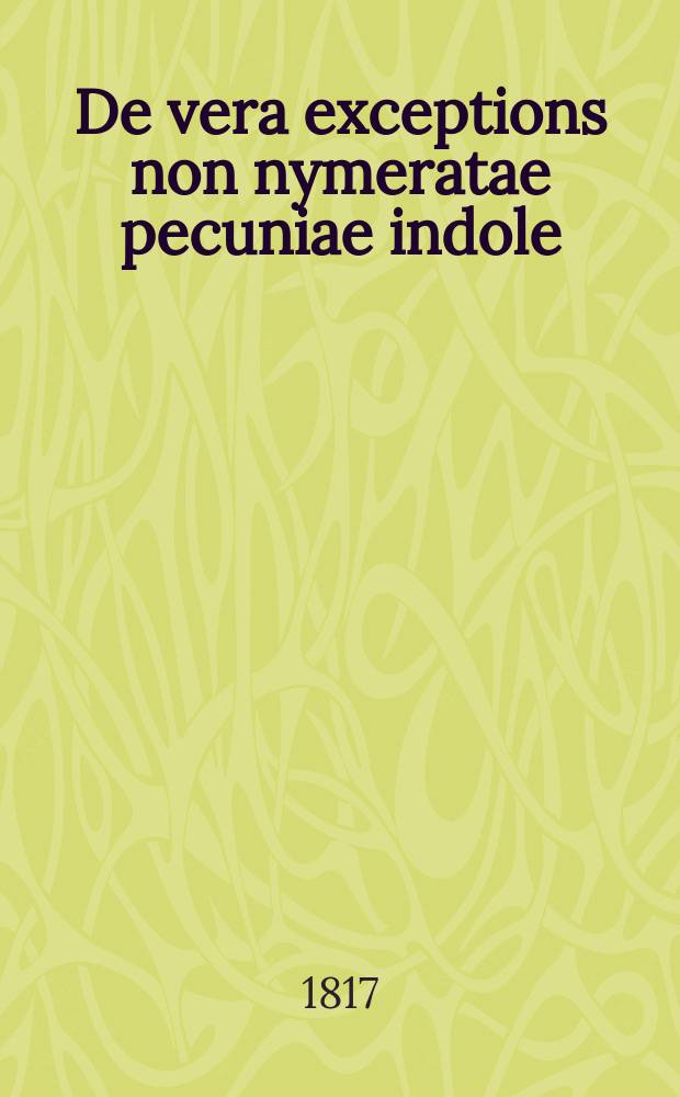 De vera exceptions non nymeratae pecuniae indole