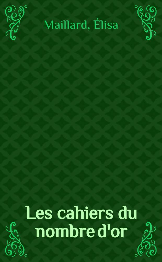 Les cahiers du nombre d'or