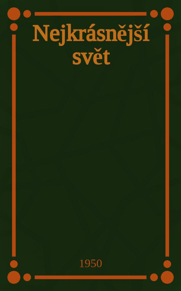 Nejkrásnější svět : Román