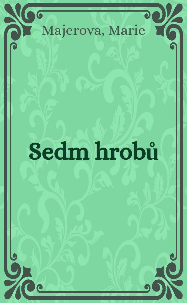 Sedm hrobů