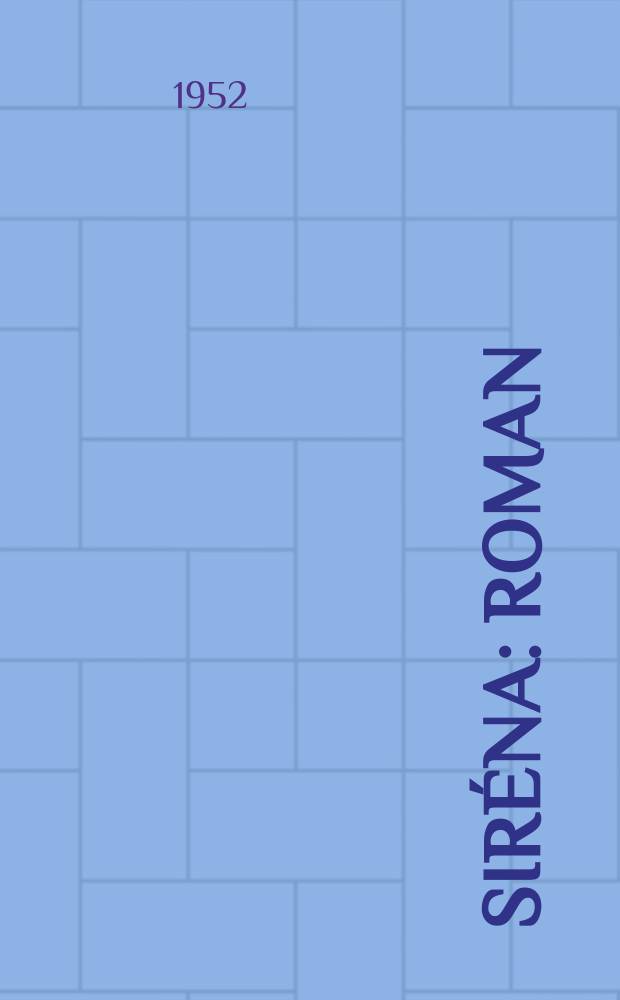Sir&eacute;na : Roman