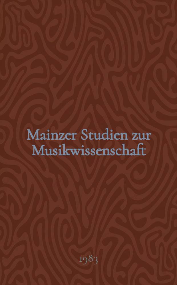 Mainzer Studien zur Musikwissenschaft