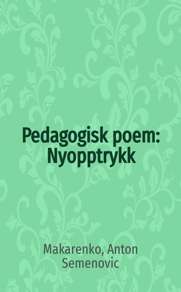 Pedagogisk poem : Nyopptrykk