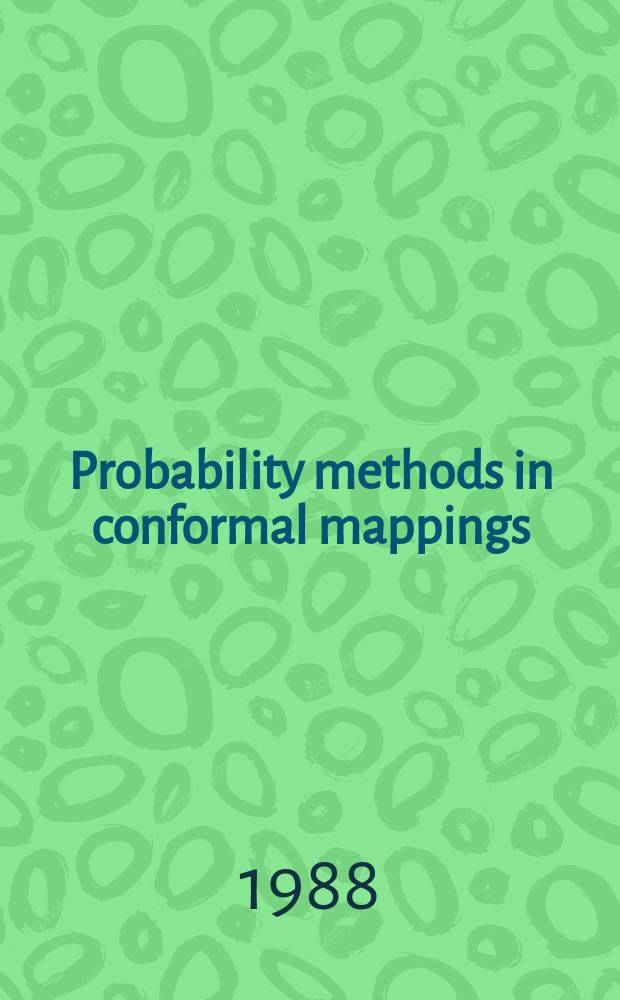 Probability methods in conformal mappings