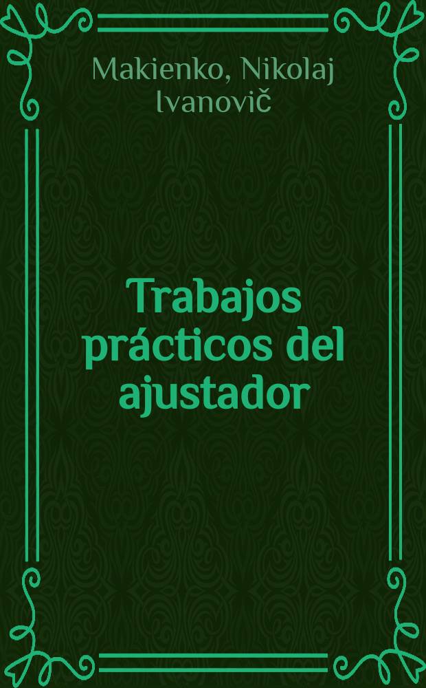 Trabajos prácticos del ajustador