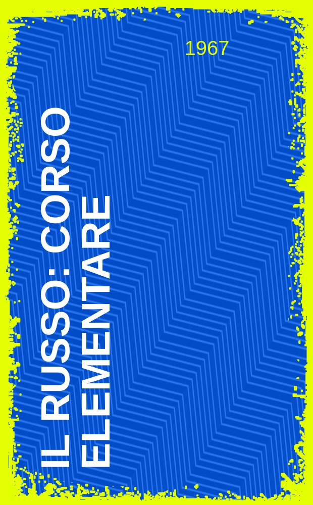 Il russo : Corso elementare