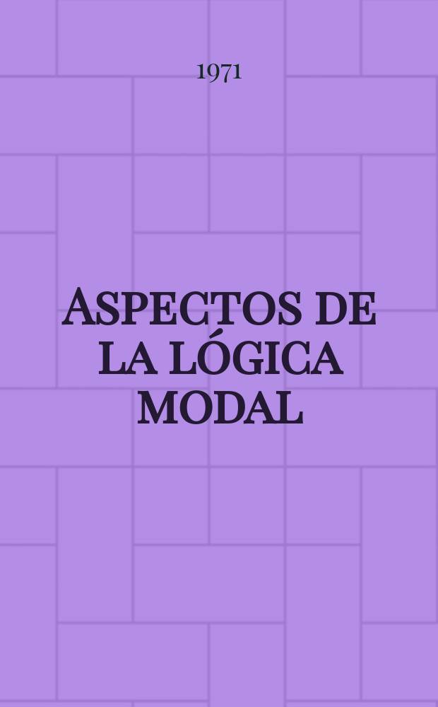 Aspectos de la l&oacute;gica modal