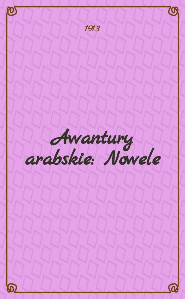 Awantury arabskie : Nowele
