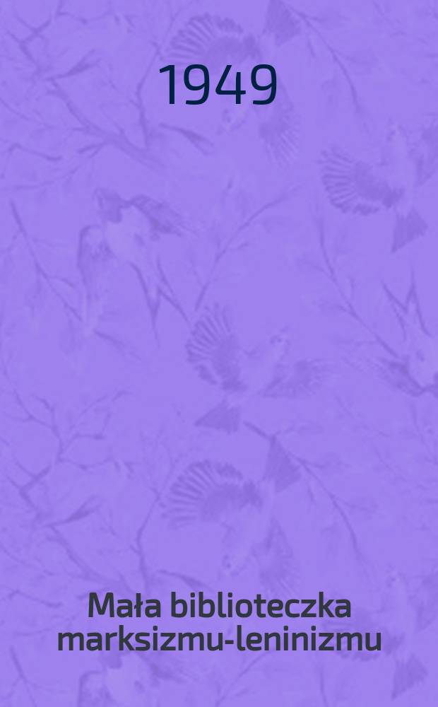 Mała biblioteczka marksizmu-leninizmu : Materiały do studiowania historii WKP(b)