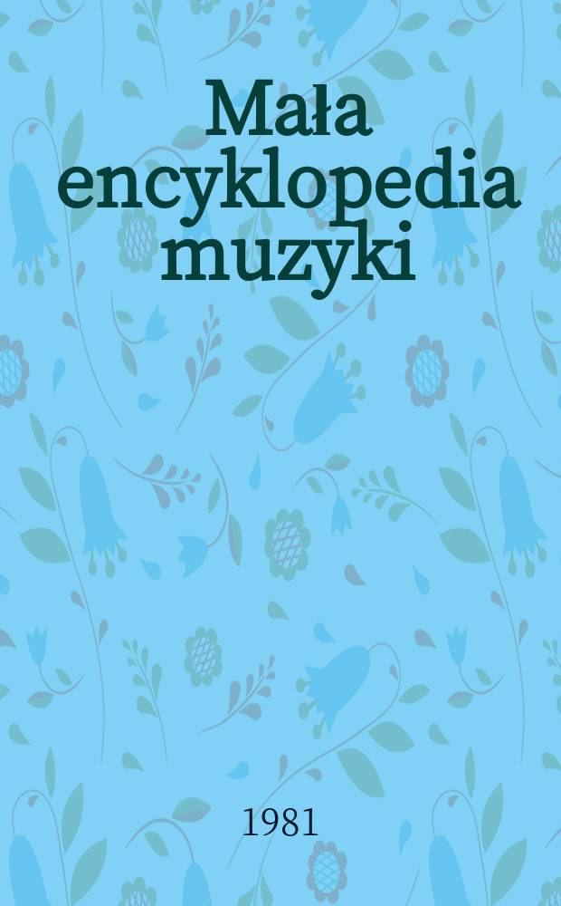 Mała encyklopedia muzyki
