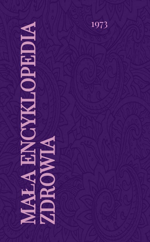 Mała encyklopedia zdrowia