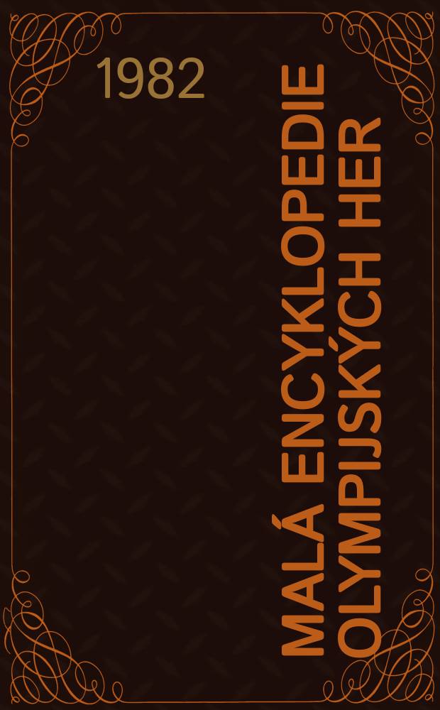 Malá encyklopedie olympijských her