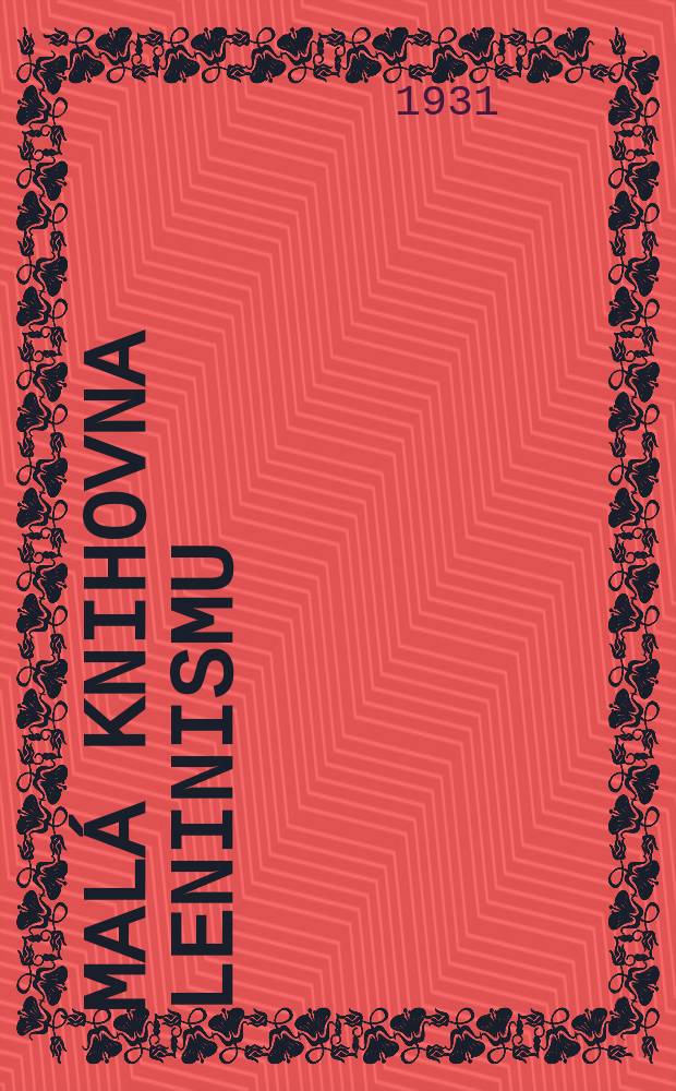 Malá knihovna leninismu : Sbírka populárních přednášek