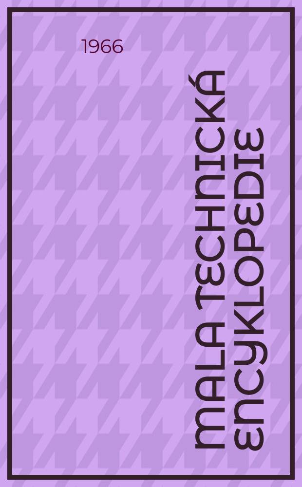 Mala technická encyklopedie