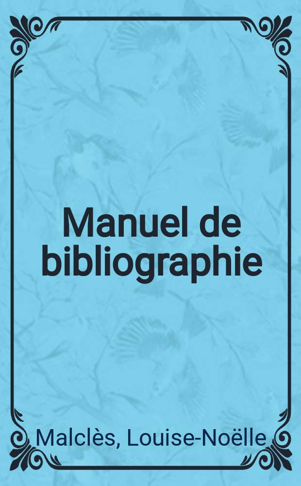 Manuel de bibliographie