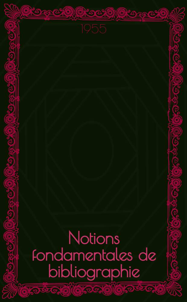 Notions fondamentales de bibliographie