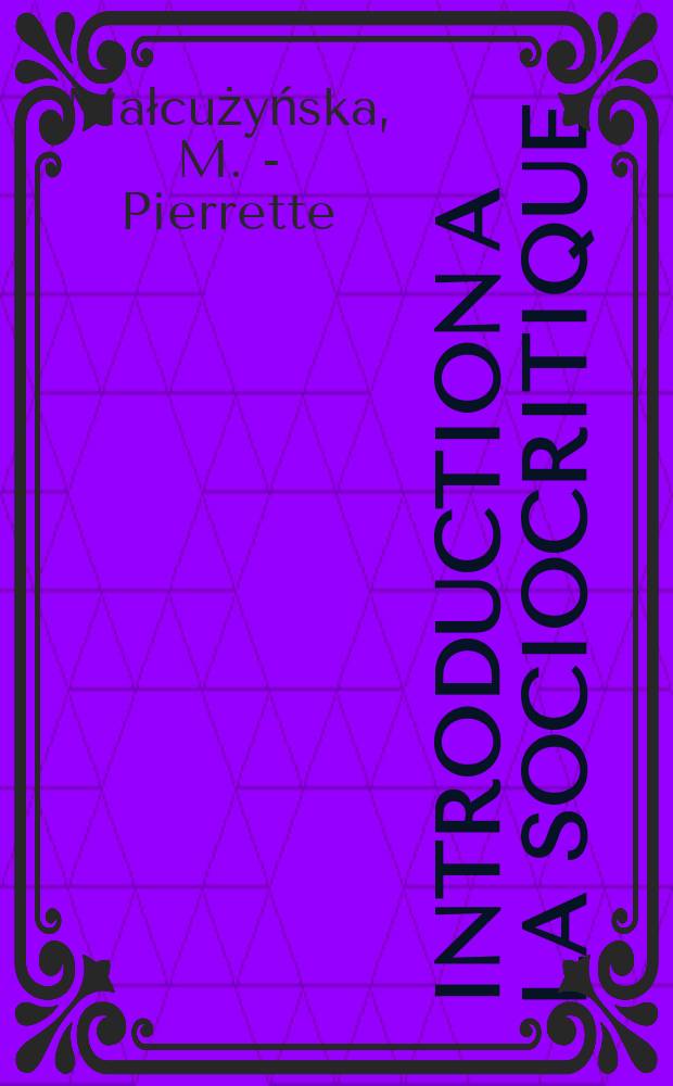 Introduction a la sociocritique